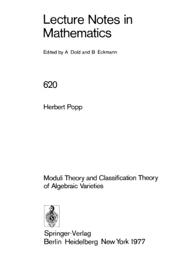 خرید و دانلود نسخه کامل کتاب Moduli Theory and Classification Theory of Algebraic Varieties