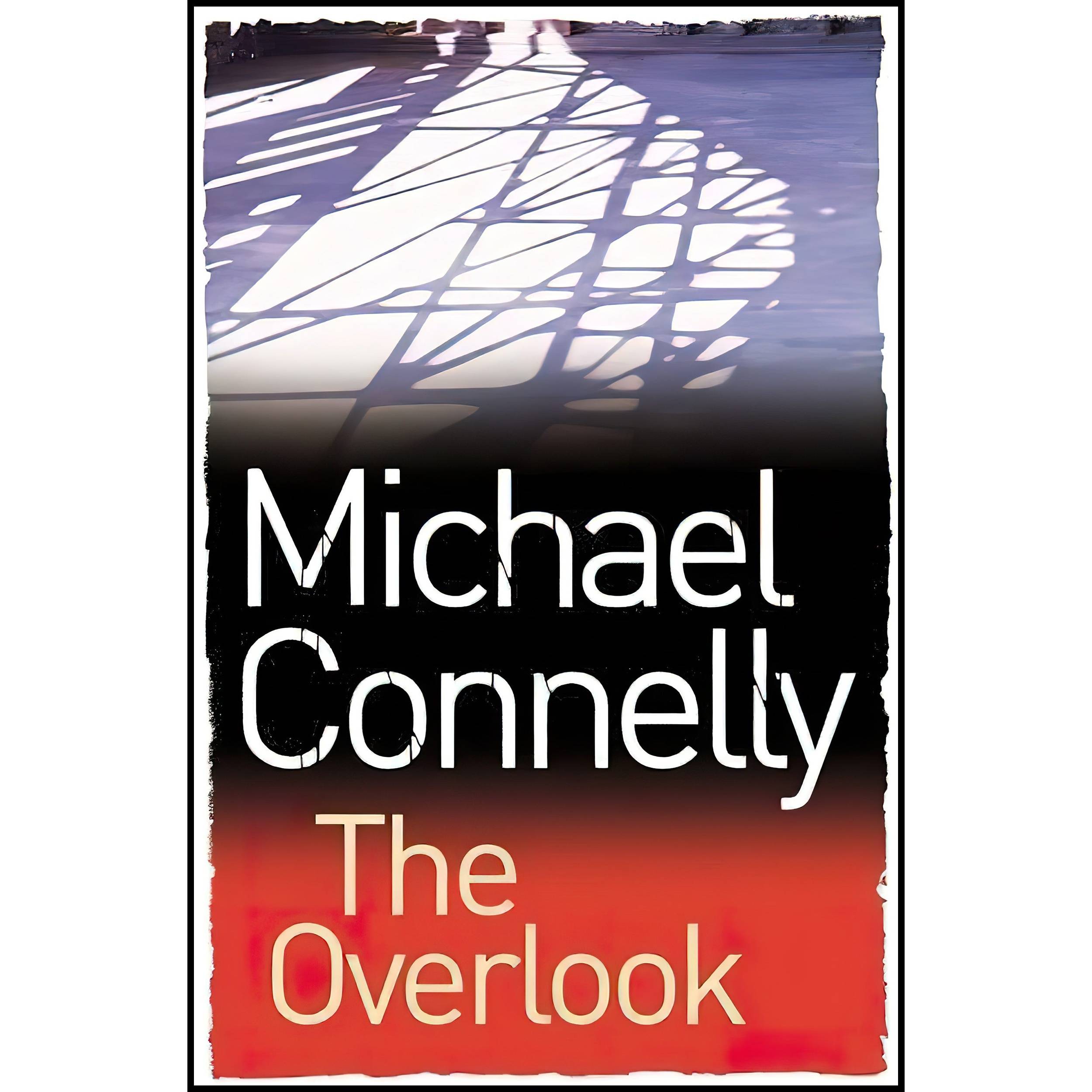 کتاب The Overlook اثر Michael Connelly انتشارات Orion Publishing Group