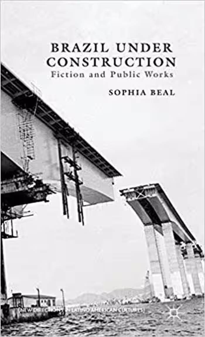 󾕇 دانلود کتاب Brazil under Construction - Fiction and Public Works - دانلود کتاب های دانشگاهی