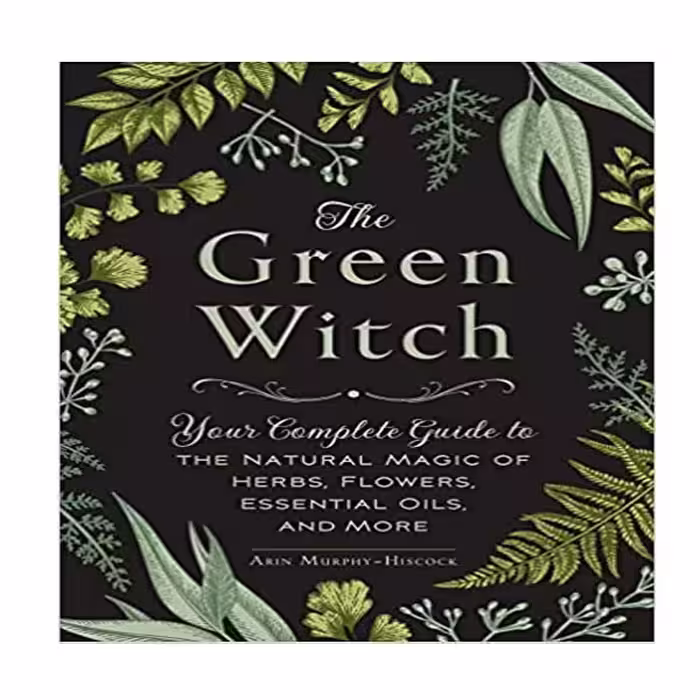 کتاب The Green Witch اثر Arin Murphy-Hiscock انتشارات نبض دانش