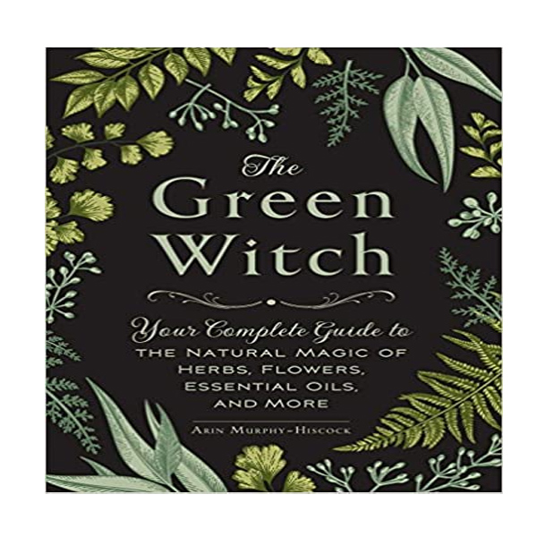 کتاب The Green Witch اثر Arin Murphy-Hiscock انتشارات نبض دانش