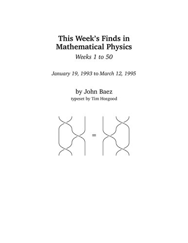 خرید و دانلود نسخه کامل کتاب This Week’s Finds in Mathemtical Physics - articles #1-#50