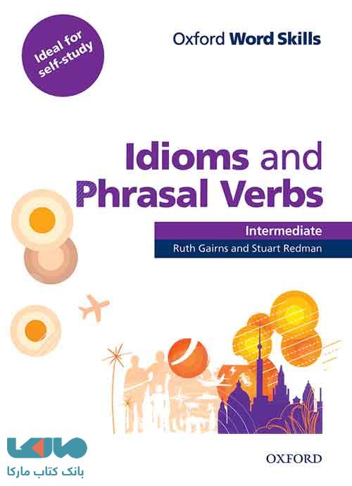 Idioms and Phrasal Verbs Intermediate
