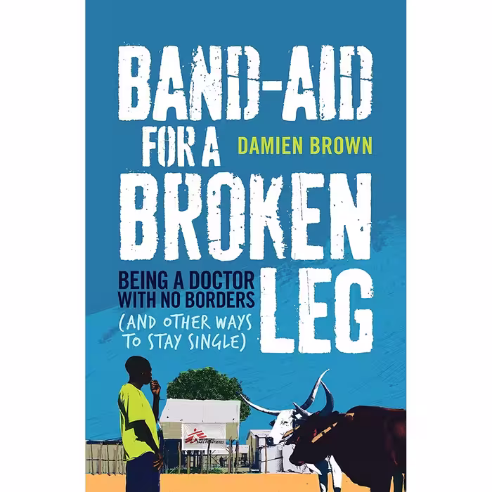 کتاب Band-Aid for a Broken Leg اثر Damien Brown انتشارات Allen &amp; Unwin