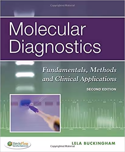 خرید و دانلود نسخه کامل کتاب Molecular Diagnostics: Fundamentals, Methods and Clinical Applications (2nd Edition) - Pdf