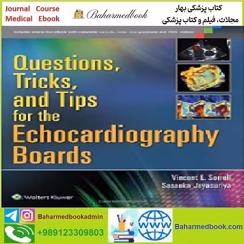 Questions Tricks and Tips for the Echocardiography Boards TRUE