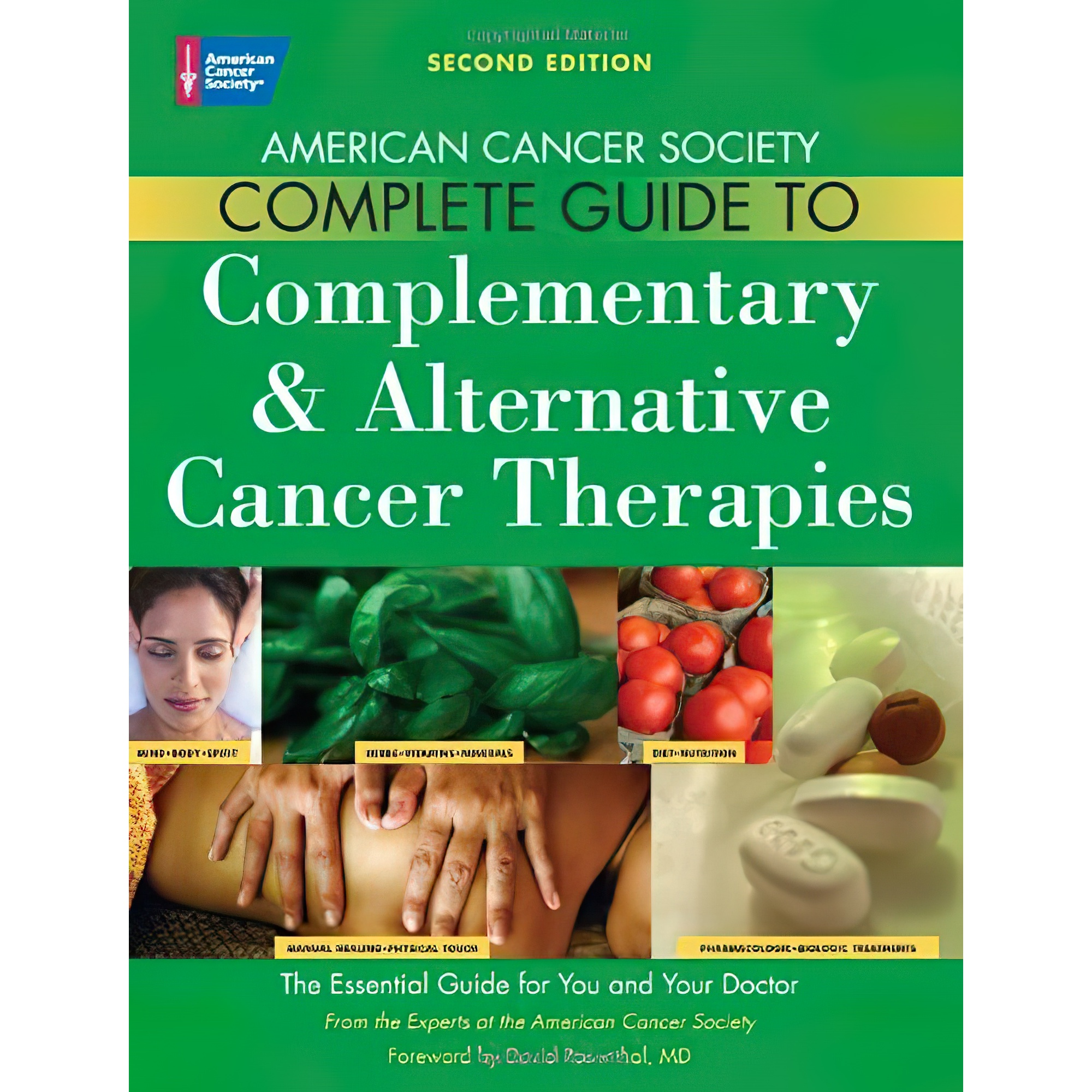 کتاب American Cancer Society Complete Guide to Complementary Alternative Cancer Therapies اثر جمعی از نویسندگان انتشارات American Cancer Society