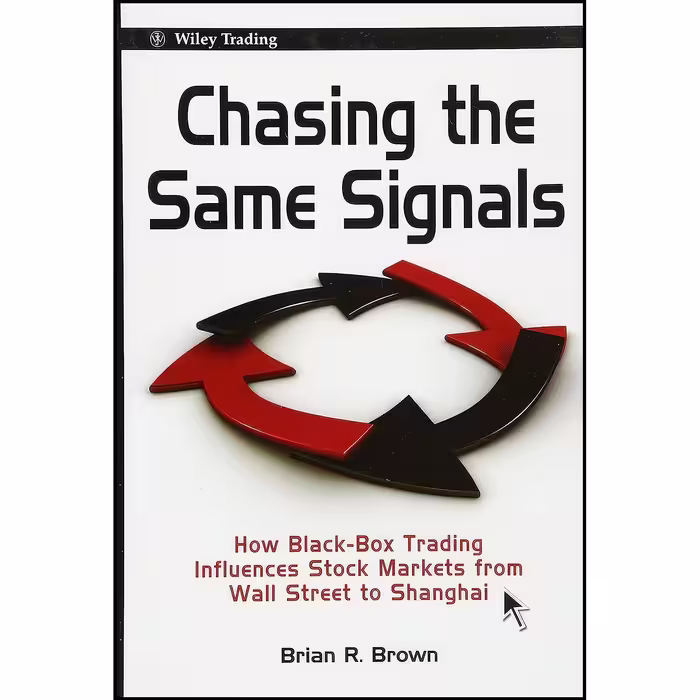 کتاب زبان اصلی Chasing the Same Signals اثر Brian R Brown
