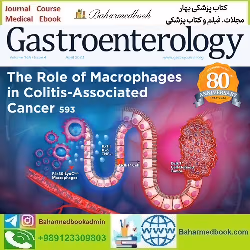 Gastroenterology 2025 Full Archives TRUE PDF at 15€ - کتاب پزشکی بهار