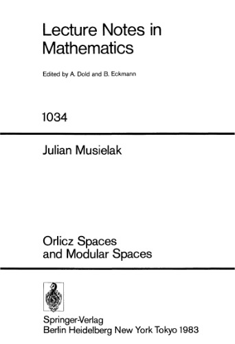 خرید و دانلود نسخه کامل کتاب Orlicz Spaces and Modular Spaces