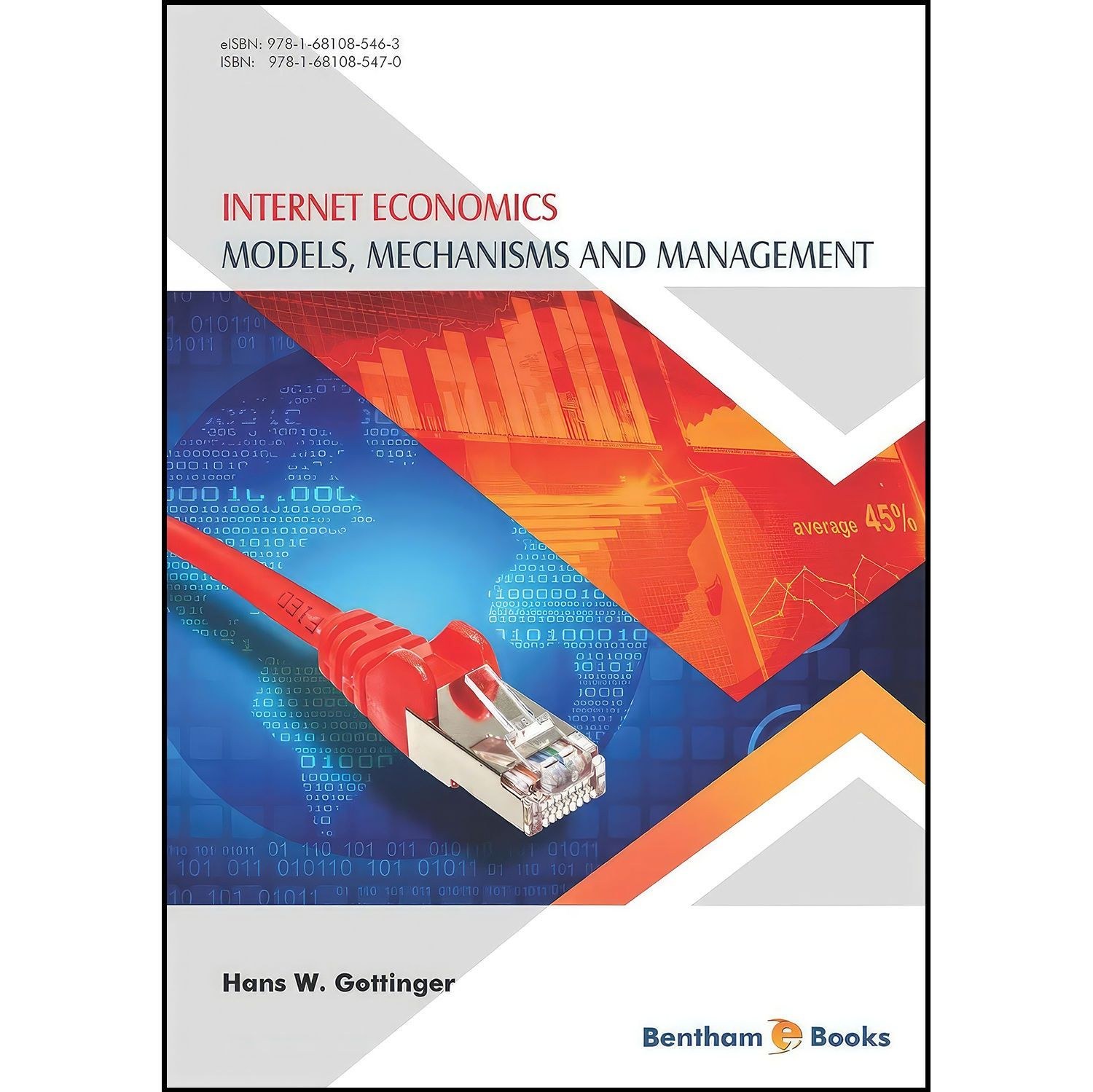 کتاب زبان اصلی Internet Economics اثر Hans W Gottinger