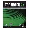 کتاب Top Notch 2A اثر Joan Saslow And Allen Ascher انتشارات الوندپویان