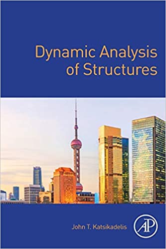  دانلود کتاب Dynamic Analysis of Structures, 2020 - دانلود کتاب های دانشگاهی