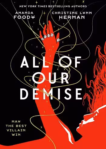 All of Our Demise (All of Us Villains, 2) 2022