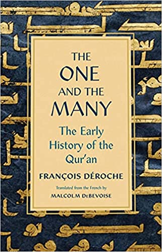 خرید و دانلود نسخه کامل کتاب The One and the Many: The Early History of the Qur&#039;an - Pdf