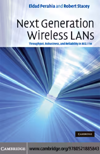 خرید و دانلود نسخه کامل کتاب Next Generation Wireless LANs: Throughput, Robustness, and Reliability in 802.11n