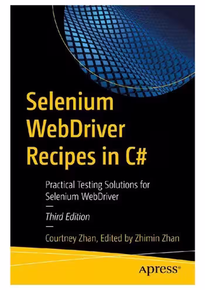 خرید و دانلود نسخه کامل کتاب Selenium WebDriver Recipes in C#: Practical Testing Solutions for Selenium WebDriver
