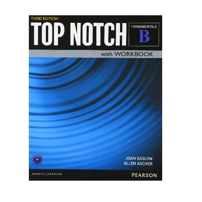 کتاب Top Notch Fundamentals B اثر JOAN SASLOW and ALLEN ASCHER انتشارات Pearson