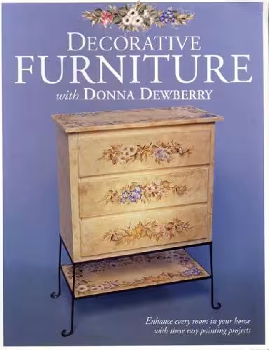 خرید و دانلود نسخه کامل کتاب Decorative Furniture with Donna Dewberry