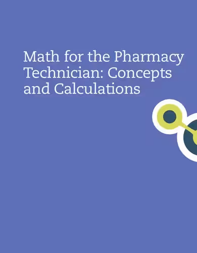 󾕇 دانلود کتاب Math For The Pharmacy Technician - Concepts And Calculations, 2010 - دانلود کتاب های دانشگاهی