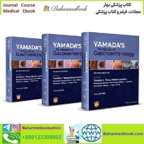 Yamada's Textbook of Gastroenterology 2022 TRUE PDF price 2€ - کتاب پزشکی بهار