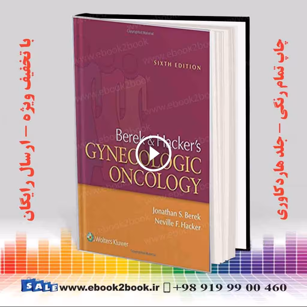 Berek and Hacker’s Gynecologic Oncology 6th Edition