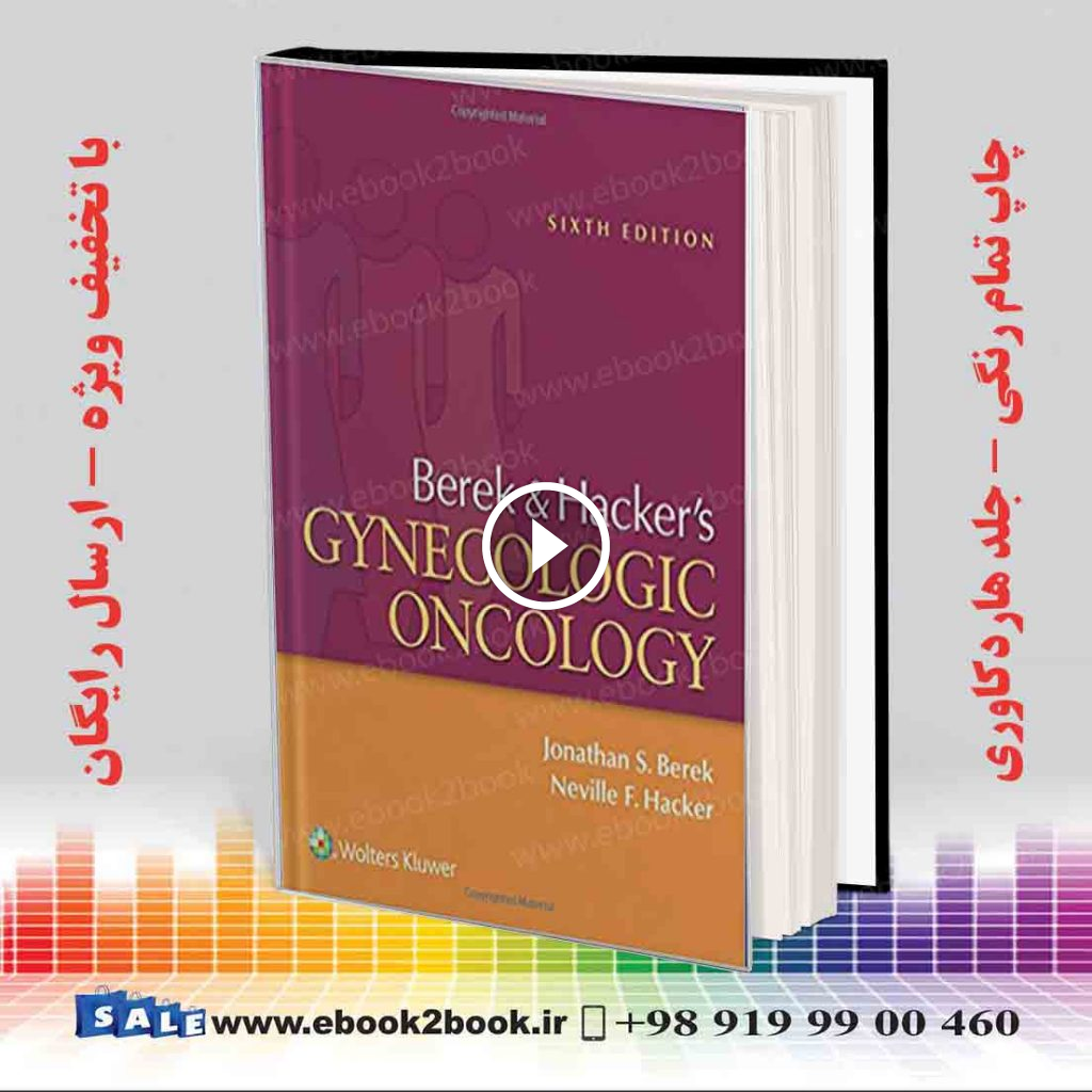 Berek and Hacker’s Gynecologic Oncology 6th Edition