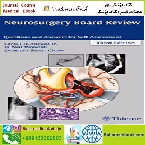 Neurosurgery Board Review Questions and Answers for Self Ass