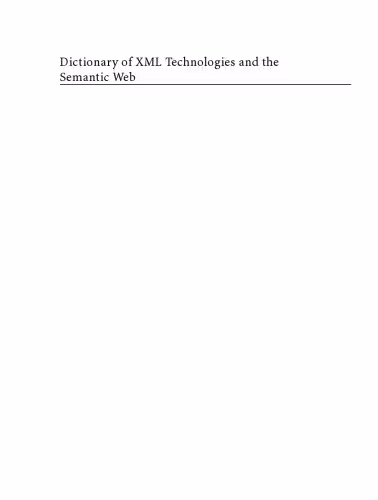 خرید و دانلود نسخه کامل کتاب Dictionary of XML Technologies and the Semantic Web