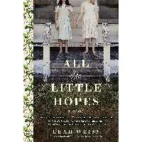 کتاب All the Little Hopes اثر Leah Weiss انتشارات Sourcebooks Landmark