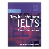 کتاب New Insight into Ielts اثر جمعی از نویسندگان انتشارات کمبریدج