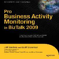 خرید و دانلود نسخه کامل کتاب Pro Business Activity Monitoring in BizTalk Server 2009