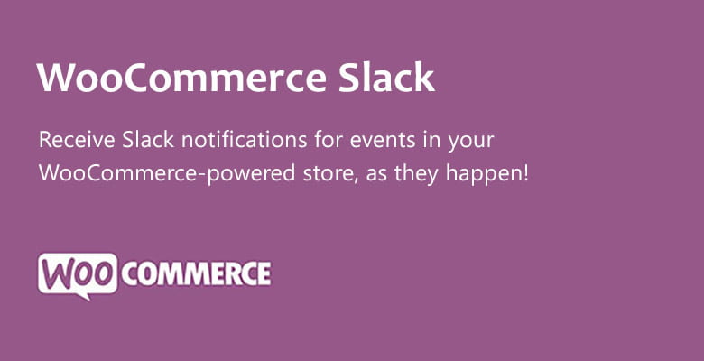 دانلود افزونه WooCommerce Slack
