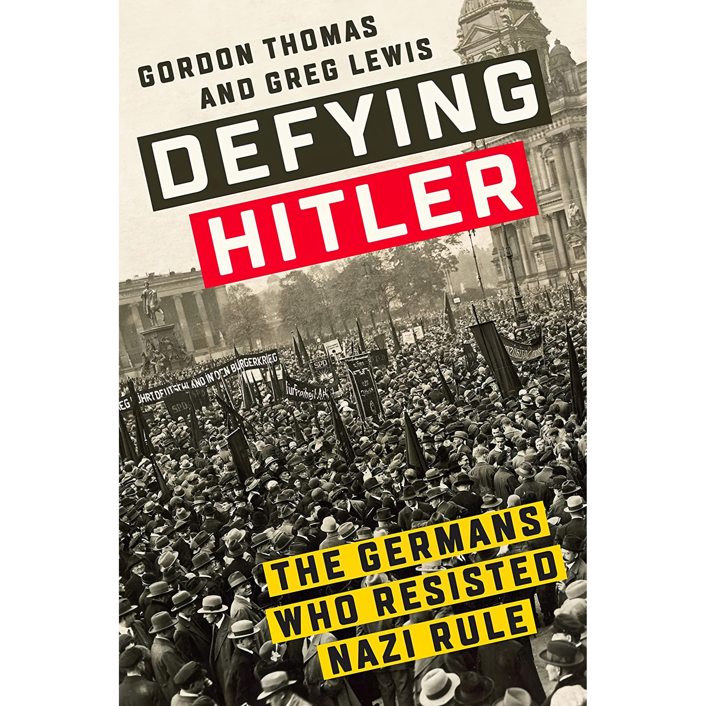 کتاب Defying Hitler اثر Gordon Thomas and Greg Lewis انتشارات Dutton Caliber