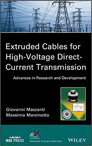  دانلود کتاب Extruded Cables For High-Voltage Direct-Current Transmission - Advances In Research And Development, 2013 - دانلود کتاب های دانشگاهی