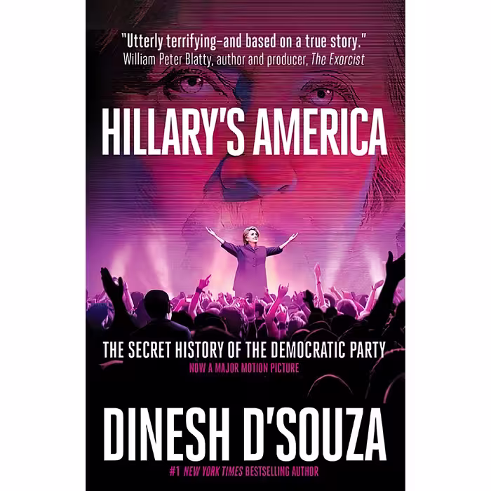 کتاب Hillarys America اثر Dinesh DSouza and James Foster انتشارات Brilliance