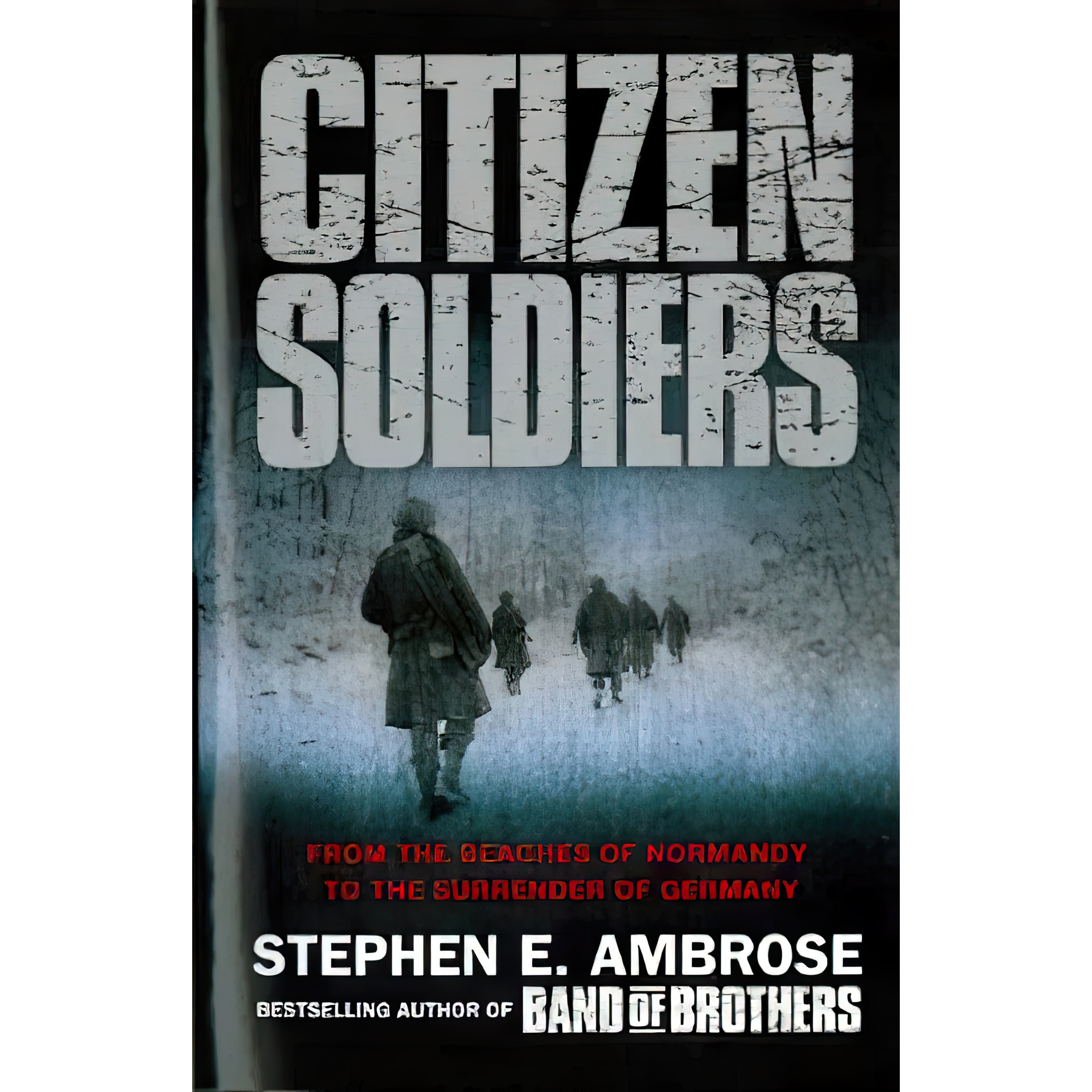 کتاب Citizen Soldiers اثر Stephen E Ambrose انتشارات Pocket Books