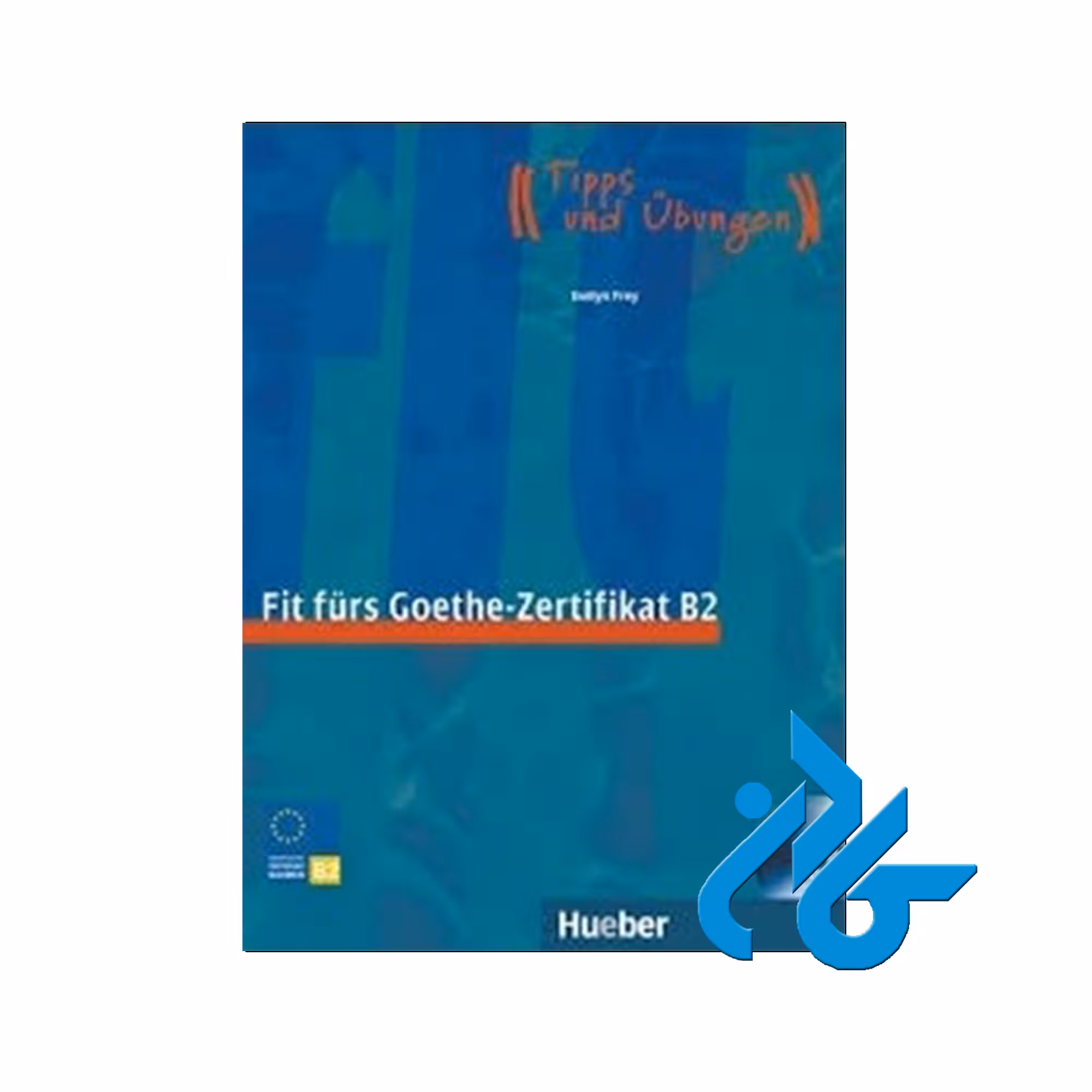 فیت فورس گوته B2 | خرید کتاب آلمانی با تخفیف | فروشگاه کادن