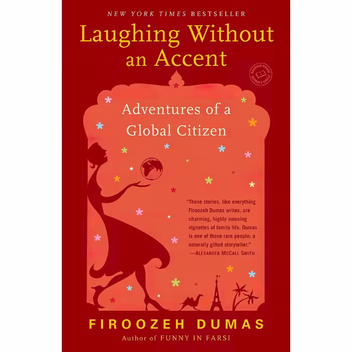 کتاب Laughing Without an Accent اثر Firoozeh Dumas انتشارات Random House Trade