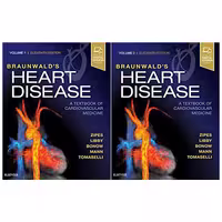 کتاب Braunwalds Heart Disease A Textbook of Cardiovascular Medicine اثر جمعی از نویسندگان انتشارات الزویر دو جلدی