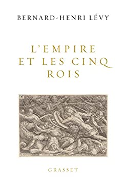 خرید و دانلود نسخه کامل کتاب L'Empire et les cinq rois (essai français) (French Edition) - PDF