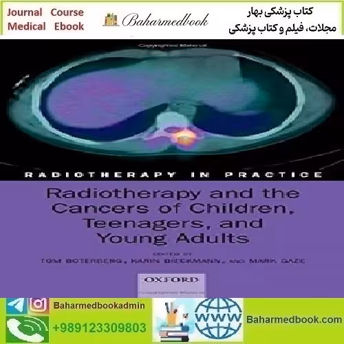 Radiotherapy and the Cancers of Children Teenagers and Young