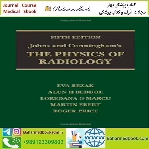 Johns and Cunningham's The Physics of Radiology 2021 TRU