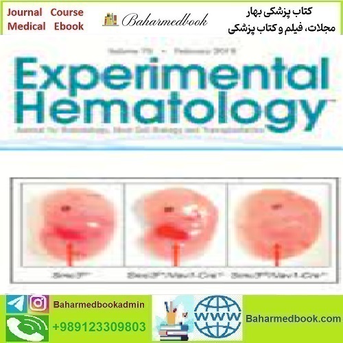 Experimental Hematology Volume 70 2019 TRUE PDF price 4€ - کتاب پزشکی بهار