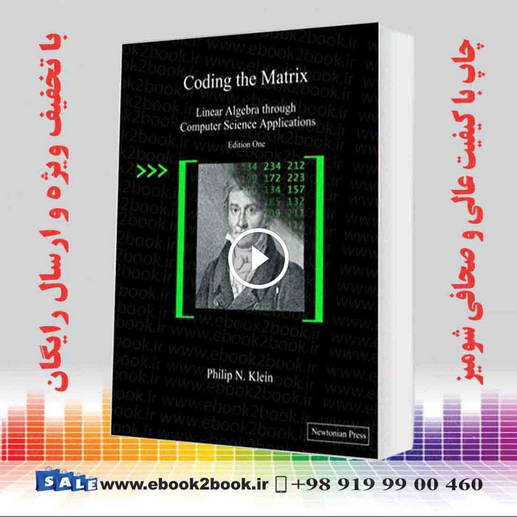 Coding the Matrix : Linear Algebra through Applications to Computer Science