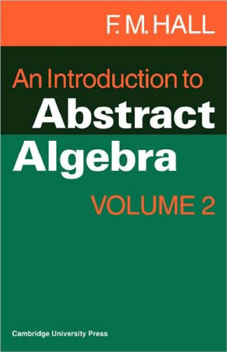خرید و دانلود نسخه کامل کتاب An Introduction to Abstract Algebra (Vol II)