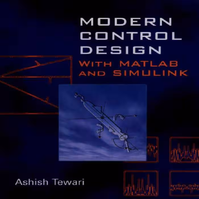 خرید و دانلود نسخه کامل کتاب Modern Control Design With MATLAB and SIMULINK