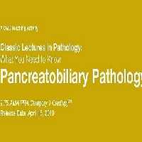 Classic Lectures in Pathology What You Need to Know Pancreatobiliary Pathology 2019 Price 15€ - کتاب پزشکی بهار