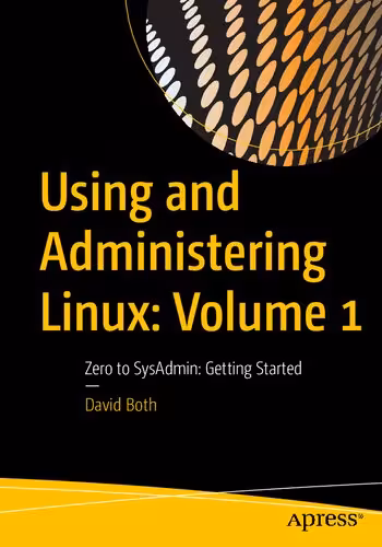 خرید و دانلود نسخه کامل کتاب Using and Administering Linux: Volume 1: Zero to SysAdmin: Getting Started