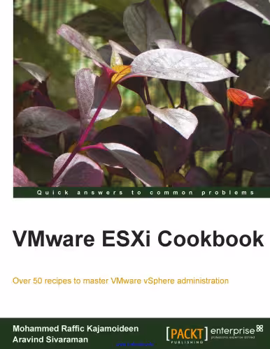 خرید و دانلود نسخه کامل کتاب VMware ESXi Cookbook: Over 50 recipes to master VMware vSphere administration